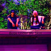 B.u.m.s - Bugs Under My Skin