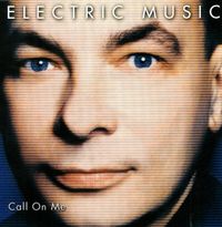 Elektric Music - Call On Me