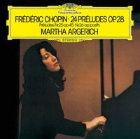 Martha Argerich - 24 Préludes, Op. 28; Préludes Nr. 25, Op. 45; Nr. 26, Op. Posth.