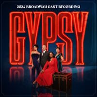 Broadway Cast - Gypsy (2024 Broadway Cast Recording)