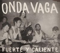 Onda Vaga - Fuerte y caliente