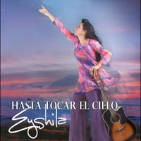 Eyshila - Hasta Tocar el Cielo