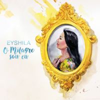 Eyshila - O Milagre Sou Eu