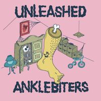 ANKLEBITERS - UNLEASHED
