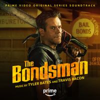 Tyler Bates - The Bondsman
