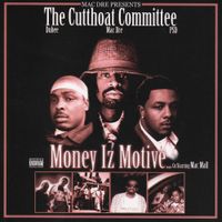 Cutthoat Committee - Money Iz Motive