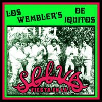 Los Wembler's De Iquitos - Fiesta En La Selva