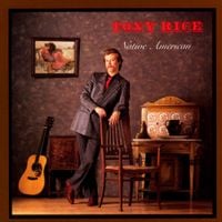 Tony Rice - Native American