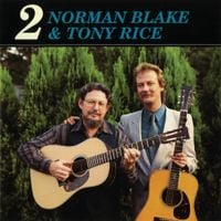 Norman Blake - Norman Blake & Tony Rice 2