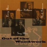 Rice, Rice, Hillman & Pedersen - Out of the Woodwork