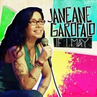 Janeane Garofalo - If I May
