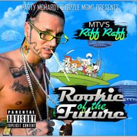 Riff Raff - Rookie of the Future