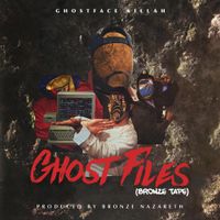 Ghostface Killah - Ghost Files: Bronze Tape