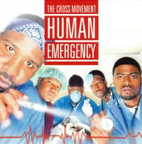 The Cross Movement - Human Emergency