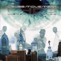 The Cross Movement - Higher Definition