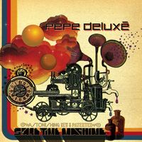 Pepe Delux&eacute; - Spare Time Machine