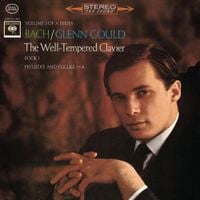 Glenn Gould - The Well-Tempered Clavier, Book I (Preludes and Fugues 1&ndash;8)