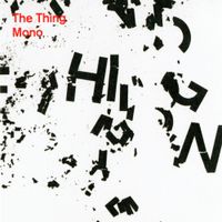 The Thing - Mono