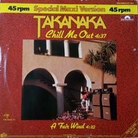 高中正義 [Masayoshi Takanaka] - Chill Me Out / A Fair Wind
