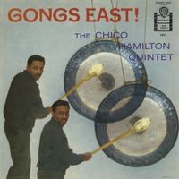Chico Hamilton - Gongs, East!