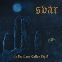 Svar - In the Land Called Night