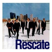 Rescate - No Es Cuesti&oacute;n De Suerte