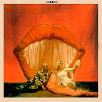 BROODS - Don't Feed the Pop Monster