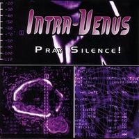 Intra-Venus - Pray Silence!