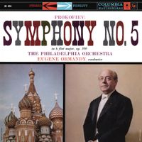 Eugene Ormandy - Prokofiev: Symphony No. 5 (In B Flat Major, Op. 100)