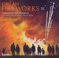 Christopher Herrick - Organ Fireworks XI