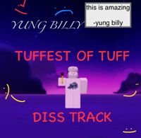 Da_billy - TUFFEST OF TUFF DISS TRACK