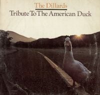 The Dillards - Tribute to the American Duck