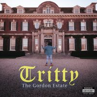 Tritty - The Gordon Estate