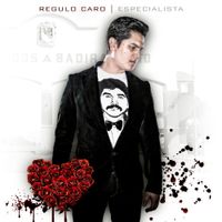 Régulo Caro - Especialista
