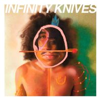 Infinity Knives - In the Mouth of Sadness (Ugly Nigga from Heaven)