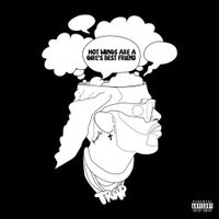 2 Chainz - Hot Wings Are A Girl&rsquo;s Best Friend