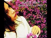 Mazzy Star - Halah / She's My Baby