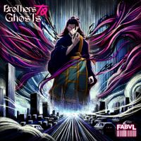 FabvL - BroThers To GhosTs!