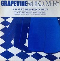 Dick Hyman - A Waltz Dressed In Blue