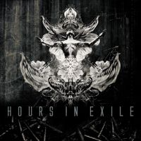 Hours In Exile - Apotheosis