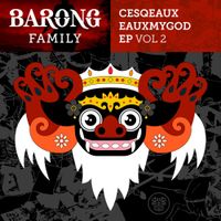 Cesqeaux - Eauxmygod Vol. 2