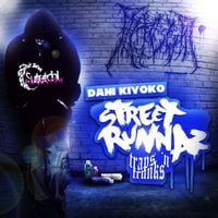 Dani Kiyoko - Traps N Trunks #STREETRUNNAZ