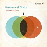 Jack's Mannequin - People and Things