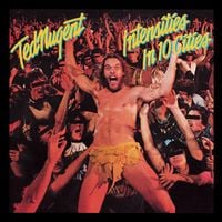Ted Nugent - Intensities in 10 Cities