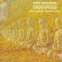 Carlos Santana - Oneness (Silver Dreams - Golden Reality)