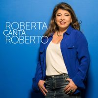 Roberta Miranda - Roberta Canta Roberto