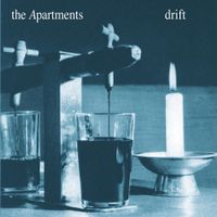 The Apartments - Drift