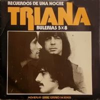Triana - Recuerdos De Una Noche