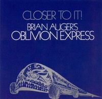 Brian Auger's Oblivion Express - Closer to It