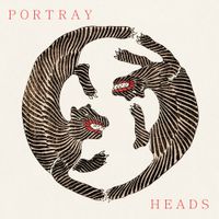 Portray Heads - Portray Heads